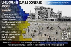 Analyse géopolitique de la guerre du Donbass et perspectives de l’avenir de cette région pour sa population; Mercredi 15 novembre 2017