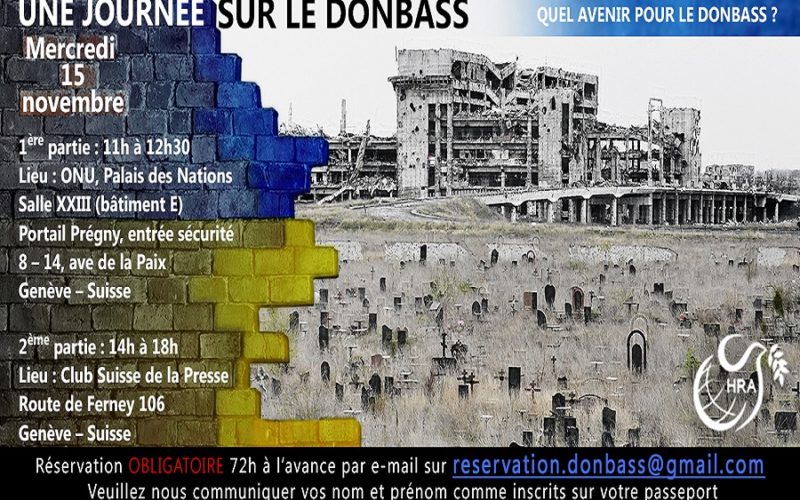 Analyse géopolitique de la guerre du Donbass et perspectives de l’avenir de cette région pour sa population; Mercredi 15 novembre 2017